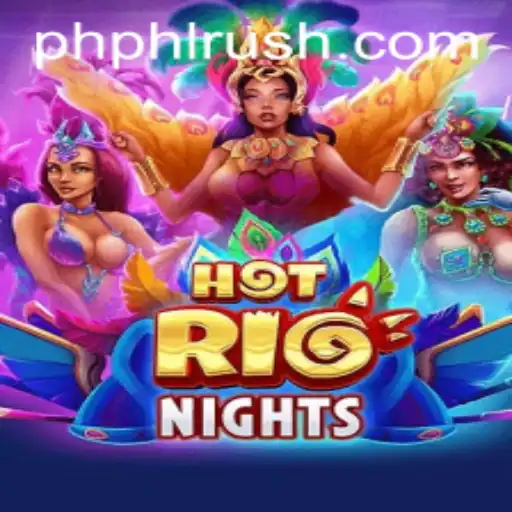 HotRioNights: A Captivating Gaming Experience with PHLRUSH