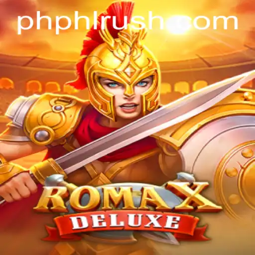 Exploring the Thrilling World of RomaXDeluxe: Unveiling the PHLRUSH Phenomenon